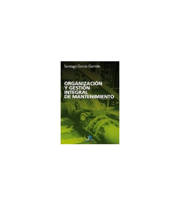 ORGANIZACION Y GESTION INTEGRAL DE MANTENIMIE
