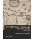 DIPLOMACIA VENEZONALA EN DEMOCRACIA 1958 1998