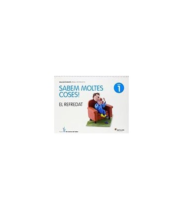 SABEM MOLTES COSES NIVELL 1 EL REFREDAT