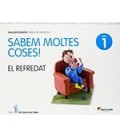 SABEM MOLTES COSES NIVELL 1 EL REFREDAT
