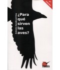 PARA QUE SIRVEN LAS AVES 4 ED