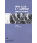 MARCH BLOCH O EL COMPROMISO DEL HISTORIADOR