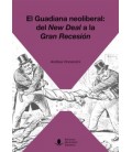 GUADIANA NEOLIBERAL (DEL NEW DEAL A LA GRAN RECESION)