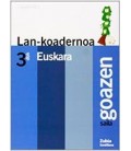 LAN KOADERNOA 3 DBH SAILA GOAZEN ZUREKIN BATERA AURREA