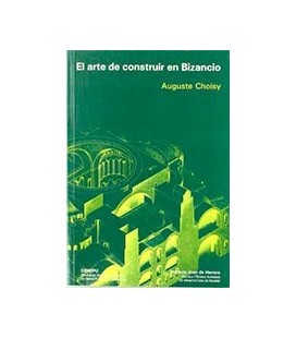 ARTE DE CONSTRUIR EN BIZANCIO (RCA )