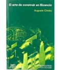 ARTE DE CONSTRUIR EN BIZANCIO (RCA )