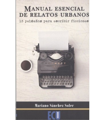 MANUAL ESENCIAL DE RELATOS URBANOS