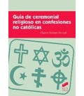 GUIA DE CEREMONIAL RELIGIOSO EN CONFESIONES NO CATOLICAS