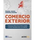 COMERCIO EXTERIOR MANUAL PRACTICO PARA SABER COMO VENDER EN EXTERIOR