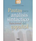 PAUTAS PARA EL ANALISIS SINTACTICO FUNCIONAL DEL ESPAÑOL
