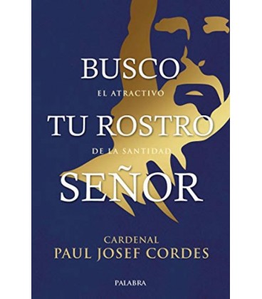 BUSCO TU ROSTRO SEÑOR