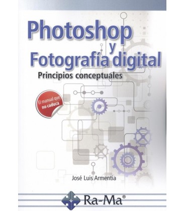 PHOTOSHOP Y FOTOGRAFIA DIGITAL