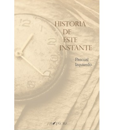 HISTORIA DE ESTE INSTANTE