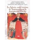 IGLESIA COMO SISTEMA DE DOMINACION EN LA ANTIGUEDAD TARDIA