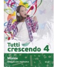 MUSICA TUTTI CRESCENDO 4 PRIMARIA