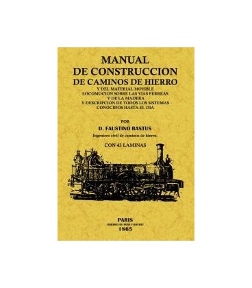 MANUAL DE CONSTRUCCION DE CAMINOS DE HIERRO