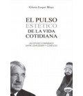 PULSO ESTETICO DE LA VIDA COTIDIANA