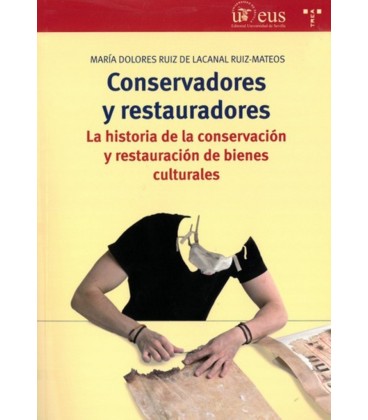 CONSERVADORES Y RESTAURADORES