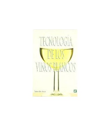 TECNOLOGIA DE LOS VINOS BLANCOS
