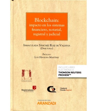 BLOCKCHAIN IMPACTO EN LOS SISTEMAS FINANCIERO NOTARIAL REGISTRAL