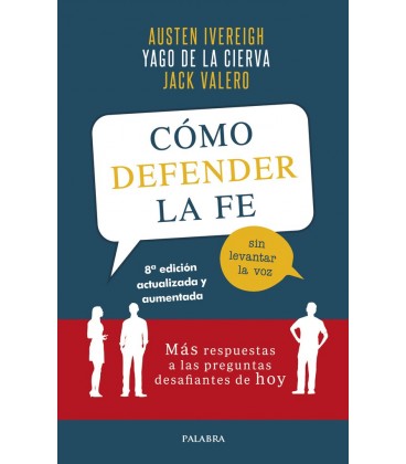 COMO DEFENDER LA FE SIN LEVANTAR LA VOZ