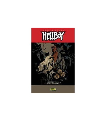 HELLBOY 10 LA BRUJA TROLL Y OTRAS HISTOR