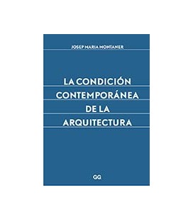 CONDICION CONTEMPORANEA DE LA ARQUITECTURA