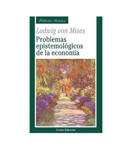 PROBLEMAS EPISTEMOLOGICOS DE LA ECONOMIA