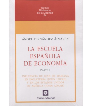 ESCUELA ESPAÑOLA DE ECONOMIA PARTE I