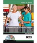 ACTIVIDADES PRACTICAS PARA PERSONAS MAYORES