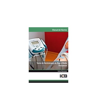 TEORIA DE ELECTROTERAPIA DE BAJA Y MEDIA FRECUENCIA