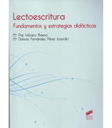 LECTOESCRITURA FUNDAMENTOS Y ESTRATEGIAS DIDACTICAS