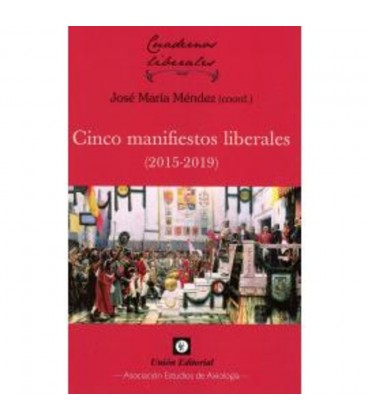 CINCO MANIFIESTOS LIBERALES (2015-2019)