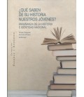 QUE SABEN DE SU HISTORIA NUESTROS JOVENES