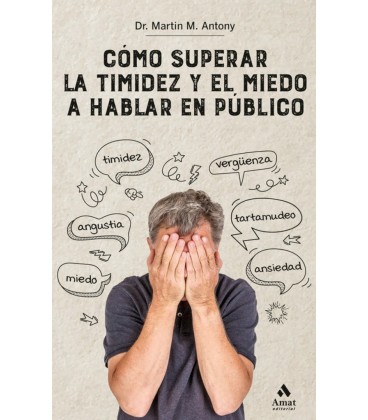 COMO SUPERAR LA TIMIDEZ Y EL MIEDO A HABLAR EN PUBLICO