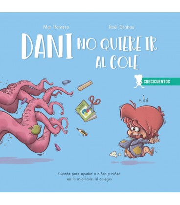 DANI NO QUIERE IR AL COLE