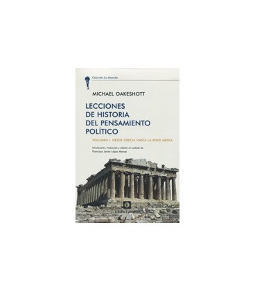 LECCIONES DE HISTORIA DEL PENSAMIENTO POLITICO VOL I