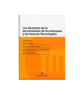 DERECHOS DE LA PERSONALIDAD DE LOS MENORES Y LAS NUEVAS TECNOLOGIAS