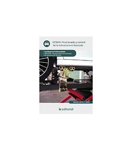 POSICIONADO Y CONTROL DE LA ESTRUCTURA EN BANCADA UF0945