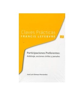 PARTICIPACIONES PREFERENTES ARBITRAJE ACCIONES CIVILES Y PENALES