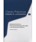 CLAVES PRACTICAS APLAZAMIENTOS Y FRACCIONAMIENTOS DE PAGO A LA