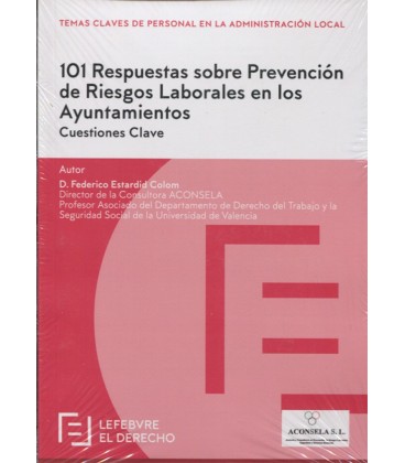 101 RESPUESTAS SOBRE PREVENCION DE RIESGOS LABORALES EN LOS AYTOS