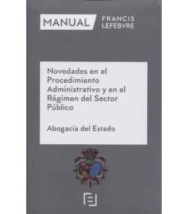 NOVEDADES EN EL PROCEDIMIENTO ADMINISTRATIVO Y EN EL REGIMEN