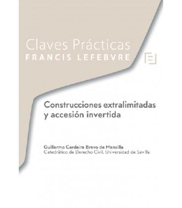 CLAVES PRACTICAS CONSTRUCCIONES EXTRALIMITADAS Y ACCESION INVERTIDA