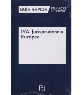 GUIA RAPIDA IVA JURISPRUDENCIA EUROPEA