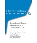 CLAVES PRACTICAS SERVICIOS DE PAGO ADAPTACION A LA DIRECTIVA PSD II