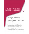 CLAVES PRACTICAS ACCIDENTE DE TRABAJO PROCEDIMIENTOS ADMINISTRATIVOS