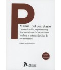 MANUAL DEL SECRETARIO LA CONSTITUCION ORGANIZACION Y FUNCIONAMIENTO