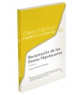 CLAVES PRACTICAS RECLAMACION DE LOS GASTOS HIPOTECARIOS 2 ED
