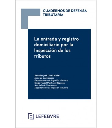 ENTRADA Y REGISTRO DOMICILIARIO POR LA INSPECCION DE TRIBUTOS